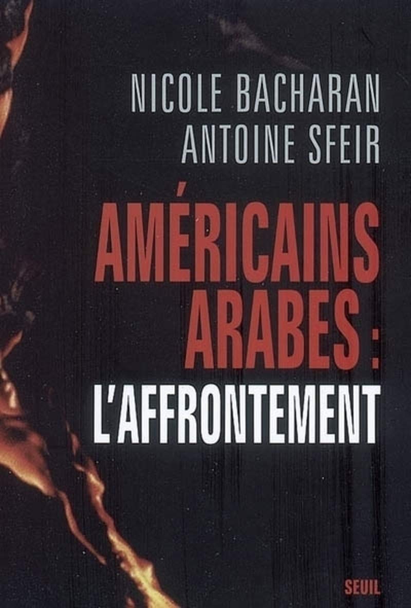Américains-Arabes : l'affrontement 9782020913096