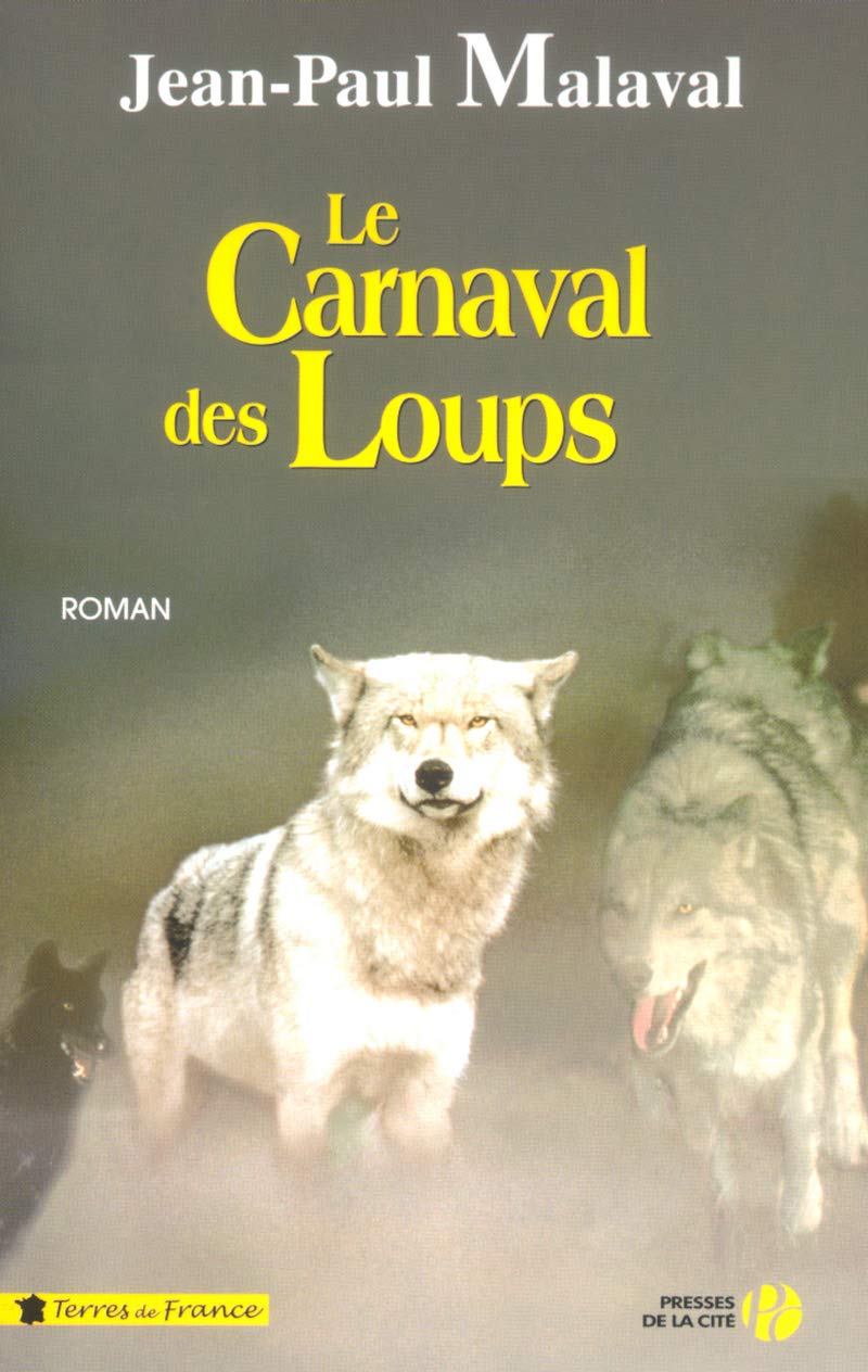 Le Carnaval des loups 9782258061781