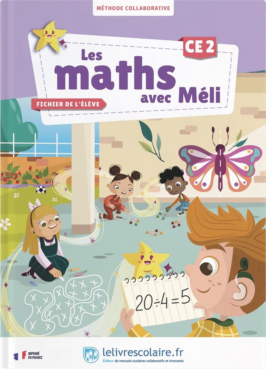 Les maths avec Méli CE2: Fichier de l'élève 9791040007548