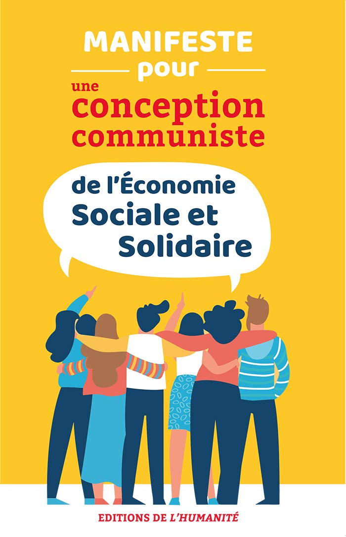 Manifeste pour une conception communiste de l'économie sociale et solidaire 9782902174539
