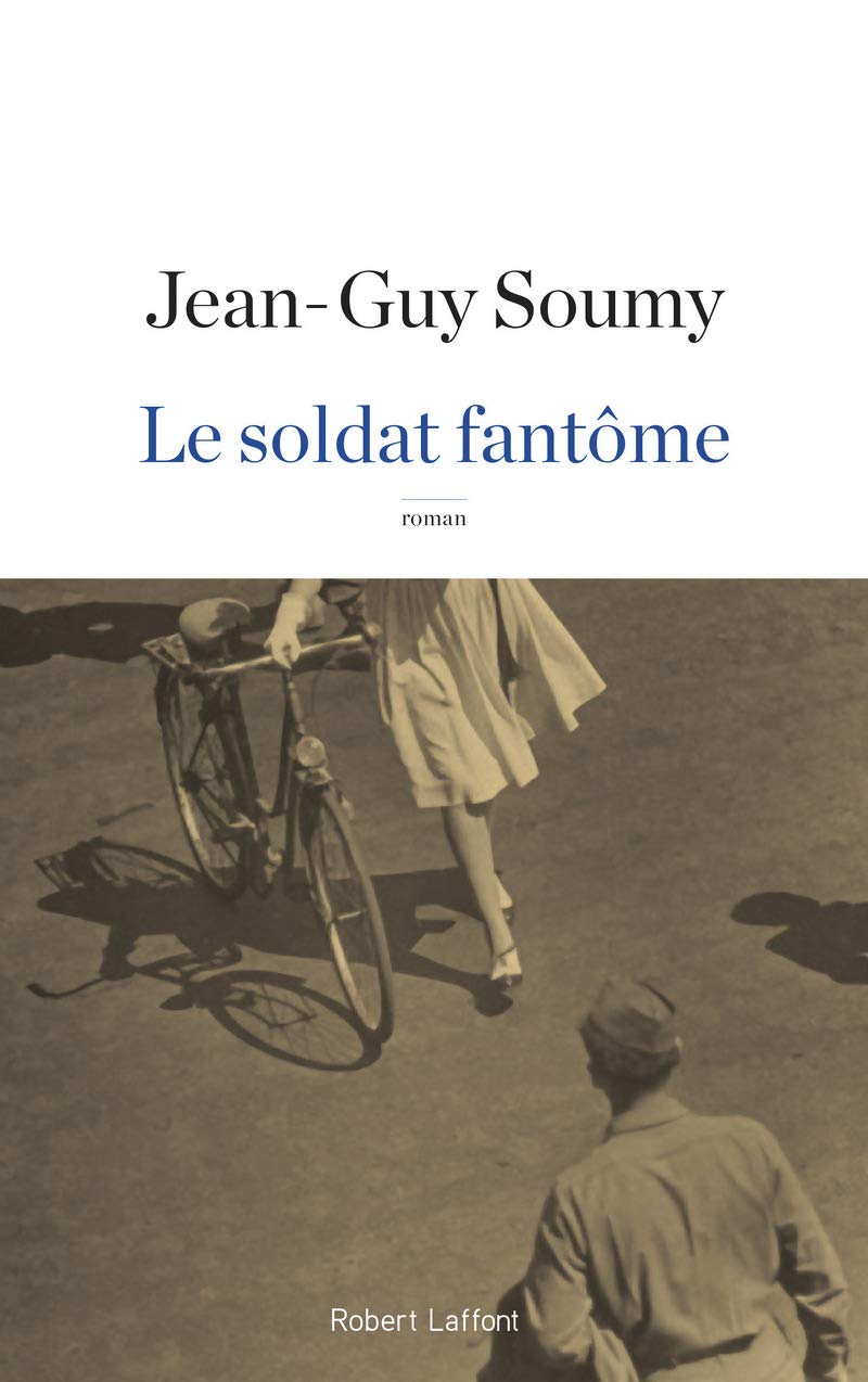 Le Soldat fantôme 9782221192207