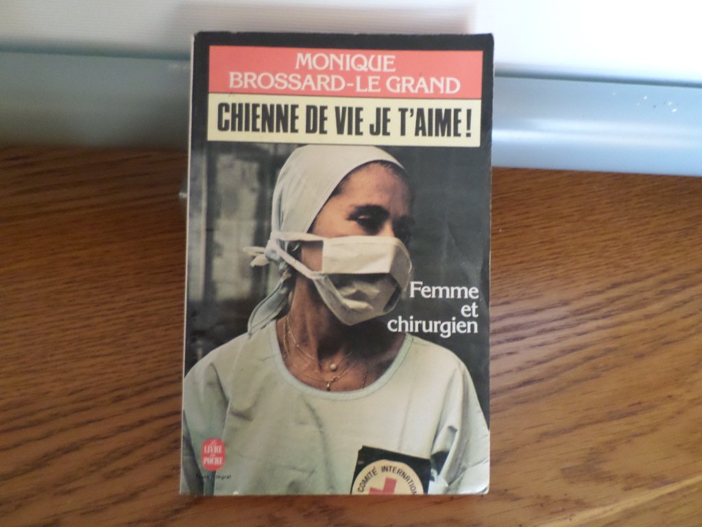 Chienne de vie, je t'aime 9782253031178