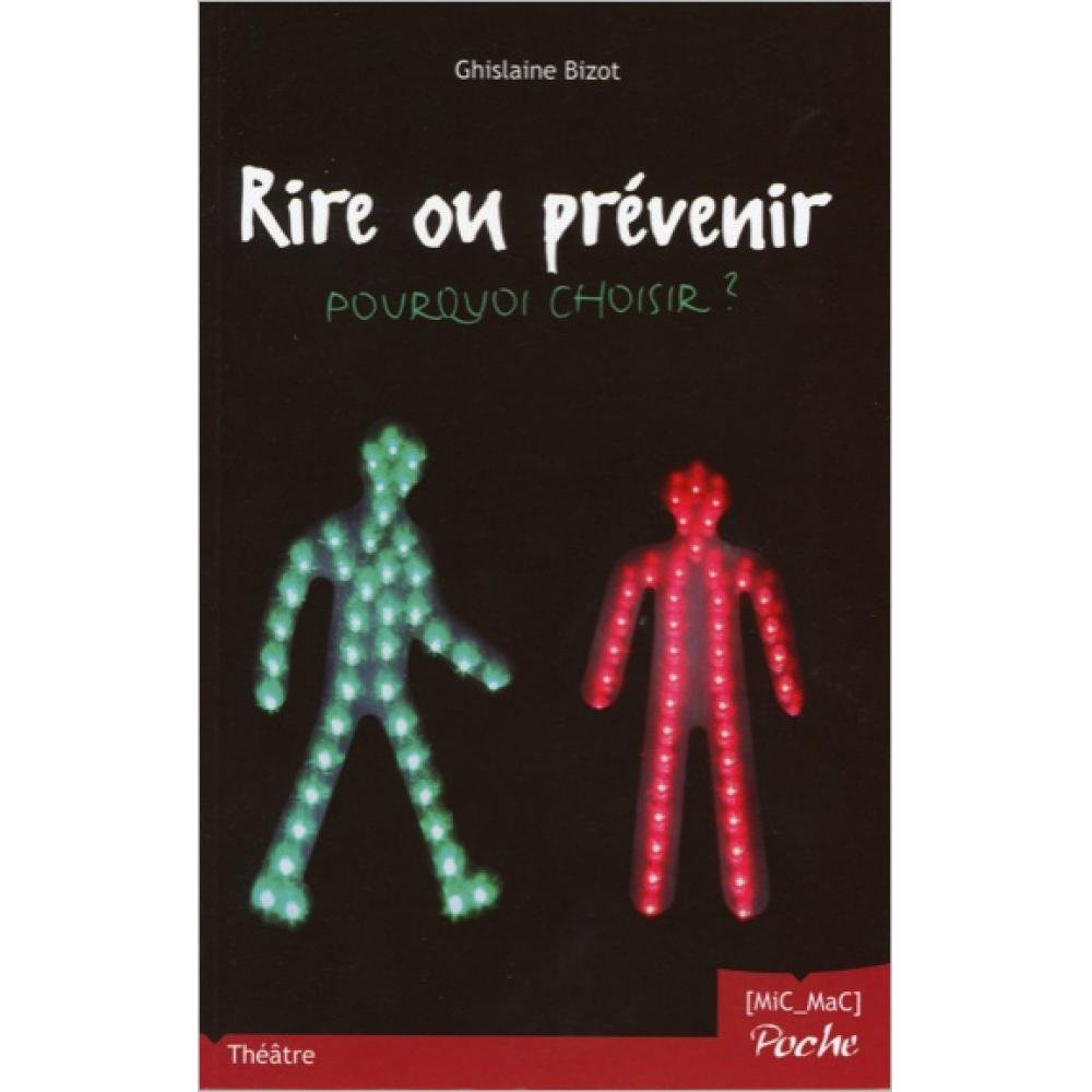 Rire ou prévenir - Pourquoi choisir ? 9782362210594