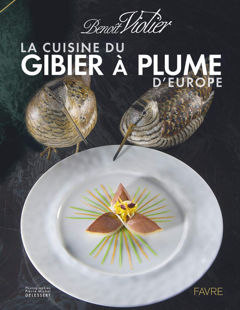 La cuisine du gibier à plume d'Europe 9782828914967