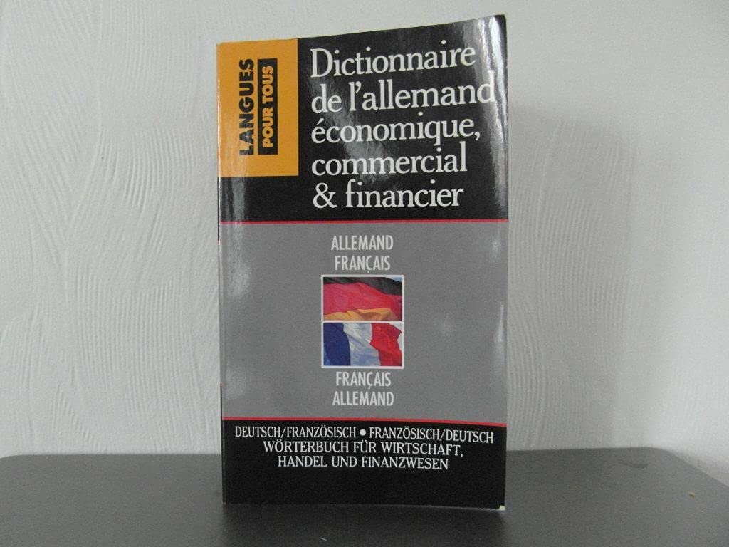 Dictionnaire de l'allemand économique, commercial et financier - Allemand-Français / Français-Allemand 9782266058636