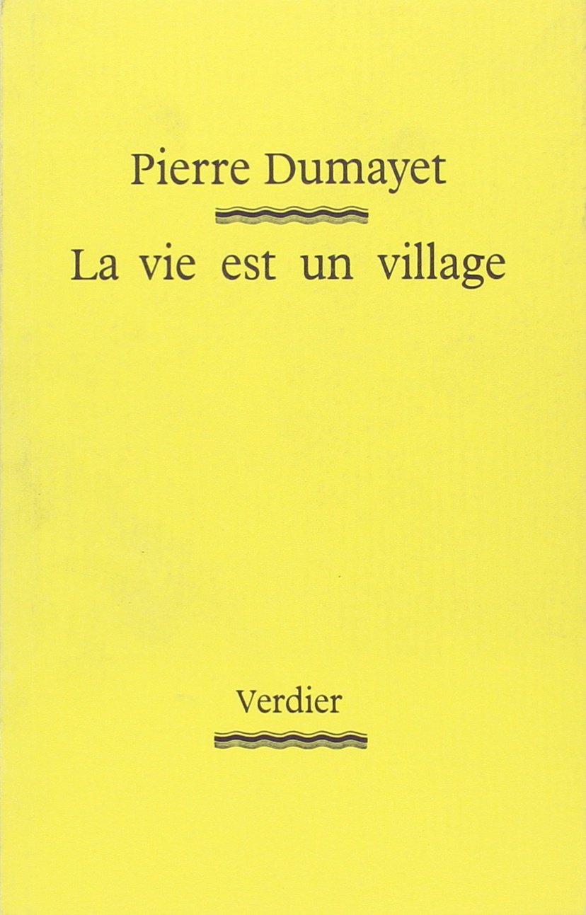 La vie est un village (0000) 9782864321484