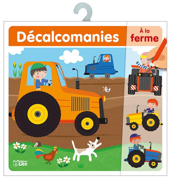 Mes premières décalcomanies: A la ferme - Dès 4 ans 9782244704081