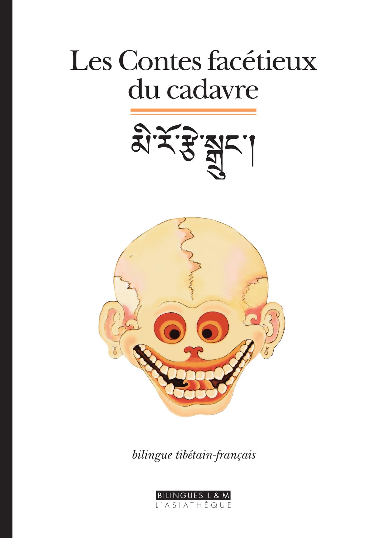 Les contes facétieux du cadavre (bilingue tibetain-français) 9782915255331
