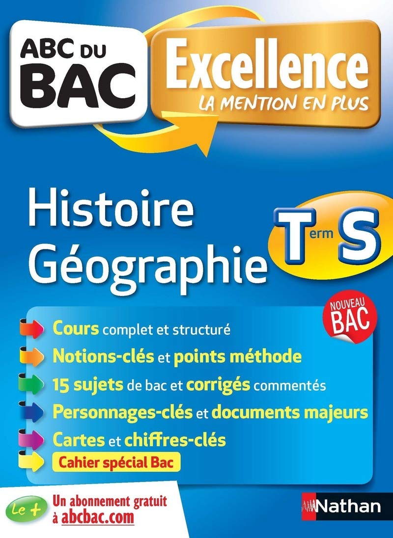 ABC du BAC Excellence Histoire - Géographie Term S 9782091892764