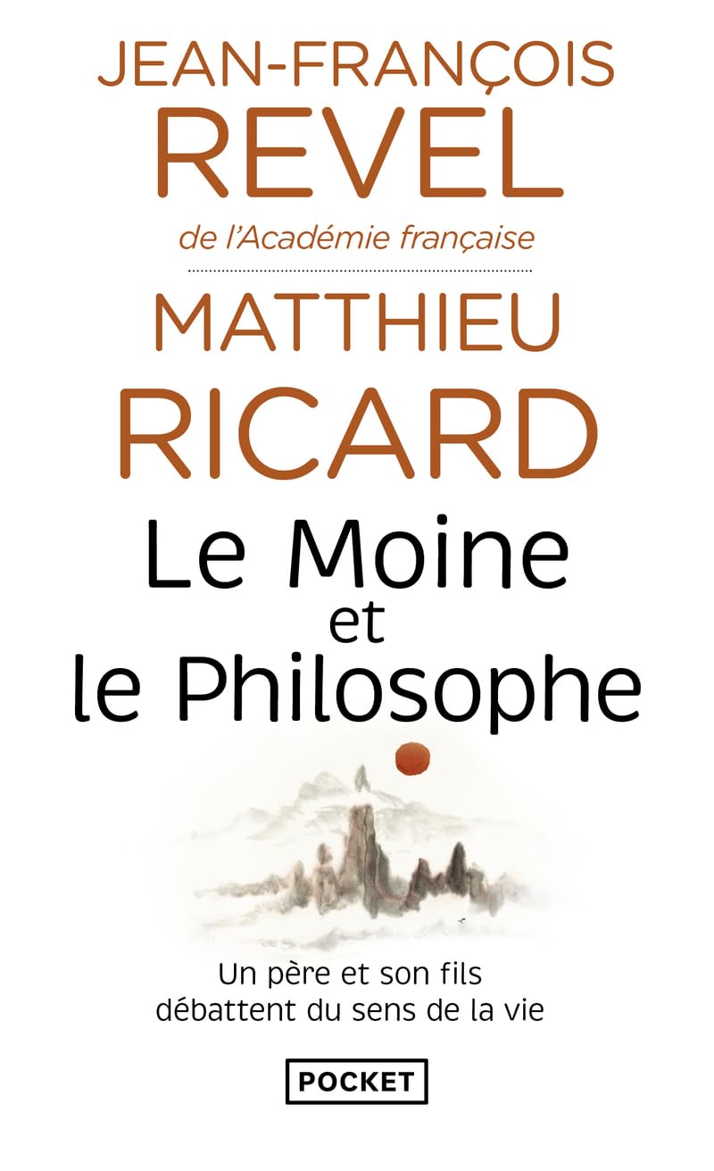 Le moine et le philosophe - Un père et son fils débattent du sens de la vie 9782266079907