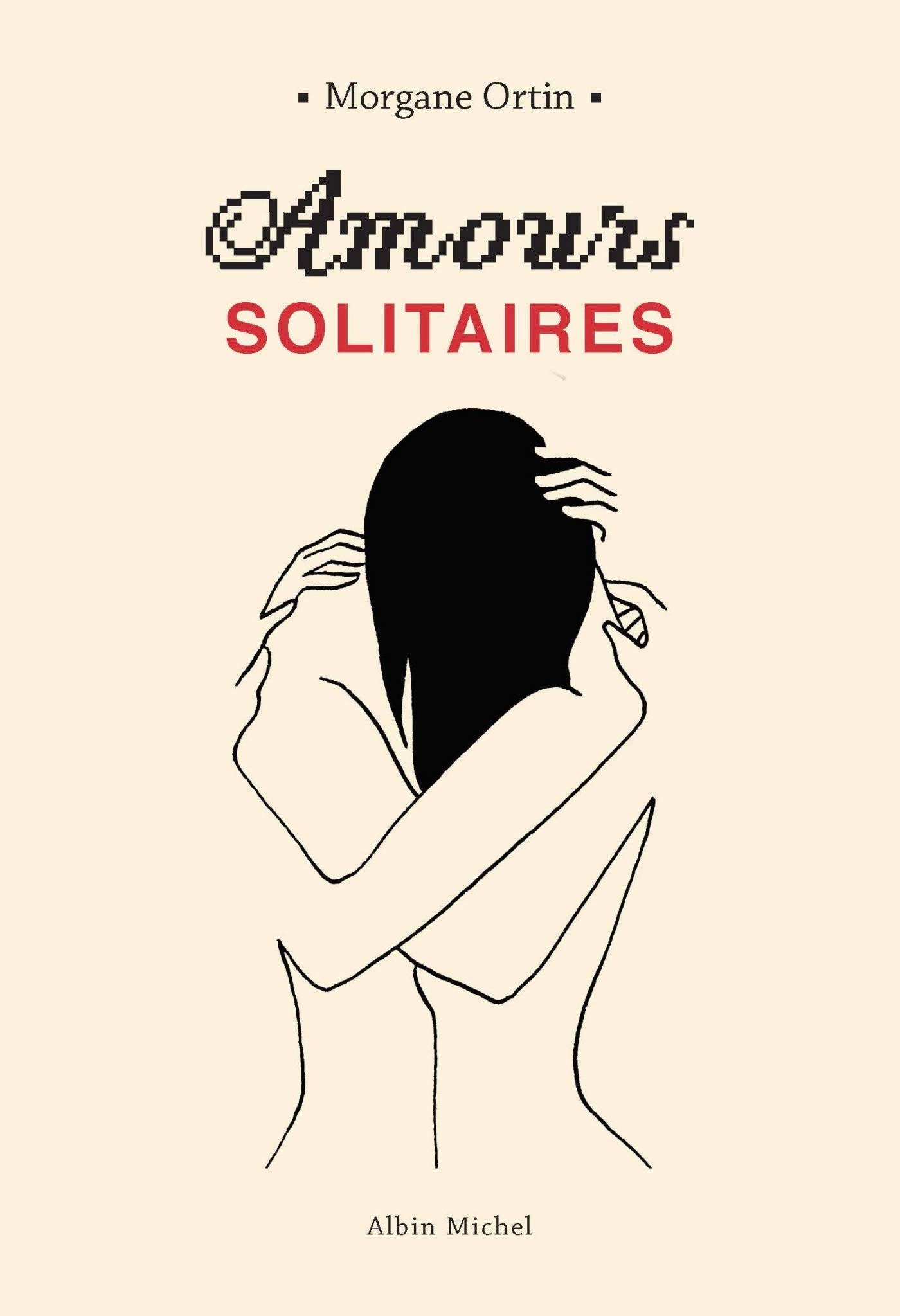 Amours solitaires 9782226439215
