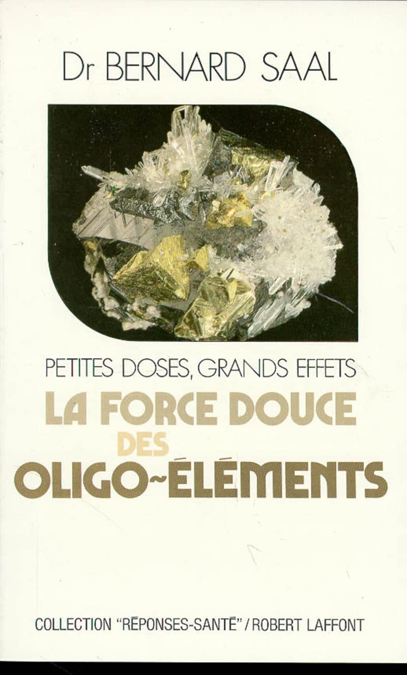 La force douce des oligo-éléments 9782221051627