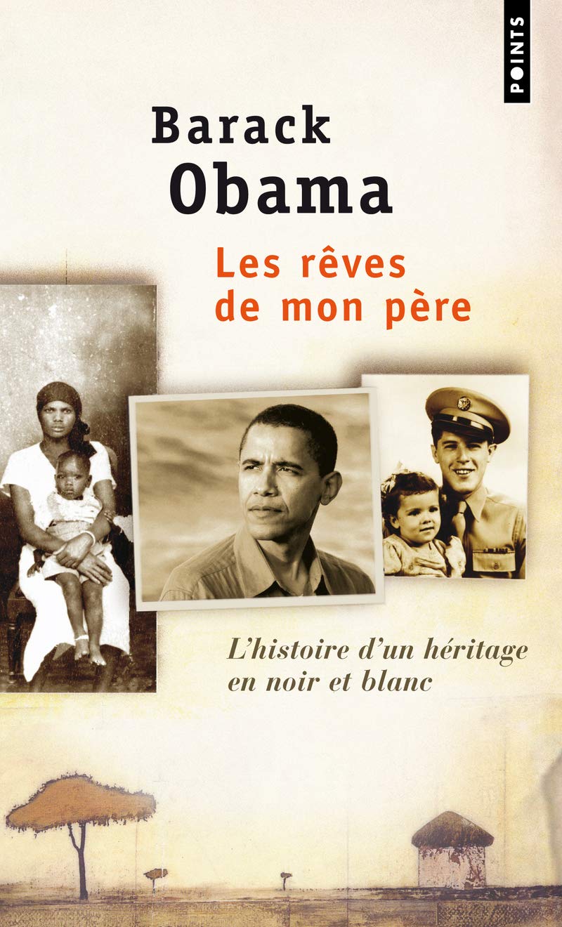 Les Rêves de Mon Père : L'histoire d'un héritage en noir et blanc 9782757810897