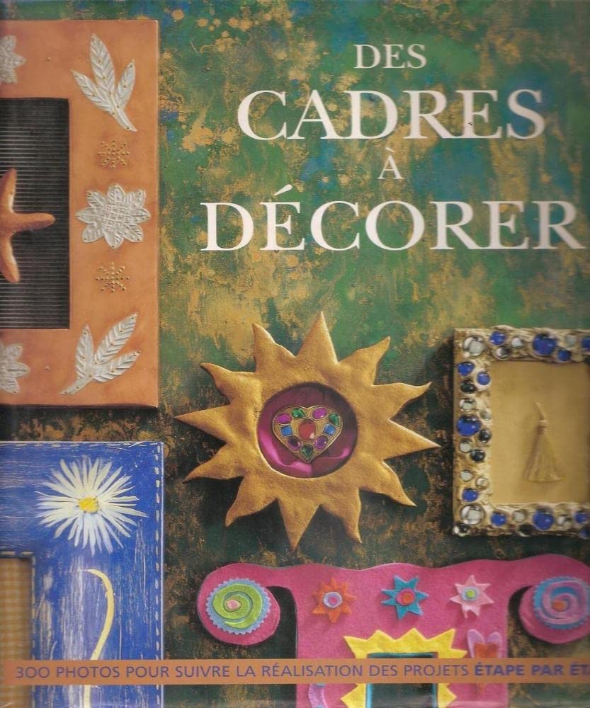 Des cadres à décorer 9782841980055