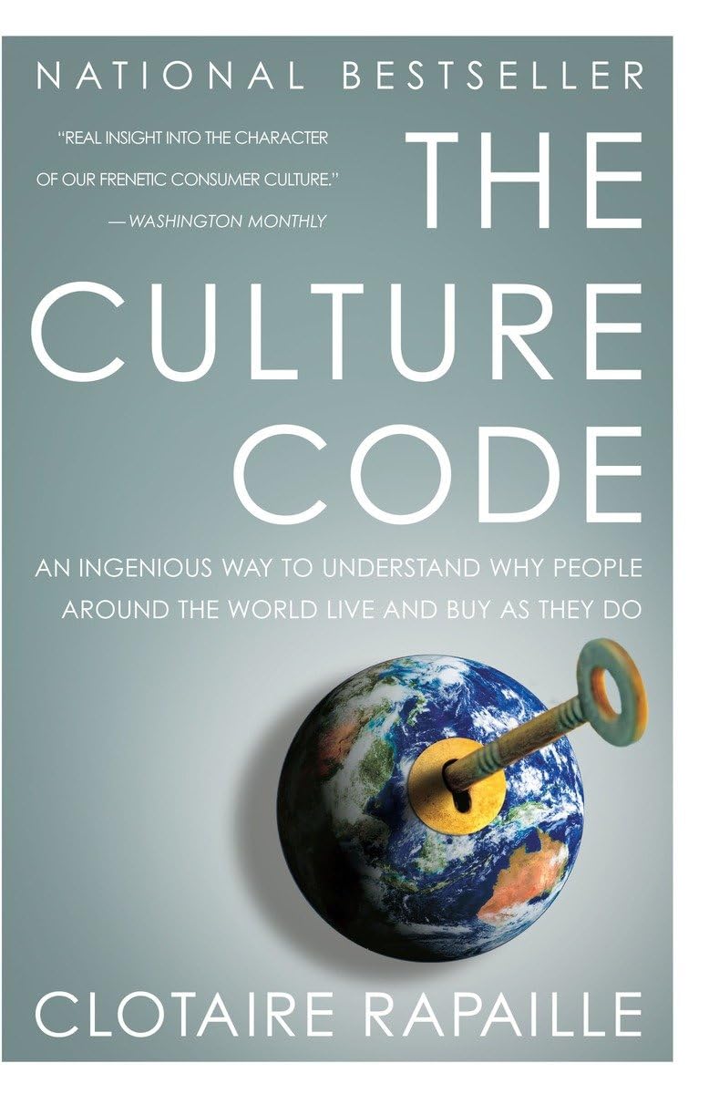 The Culture Code: An Ingenious Way to Understand Why People Around the World Live and Buy as They Do 9780767920575