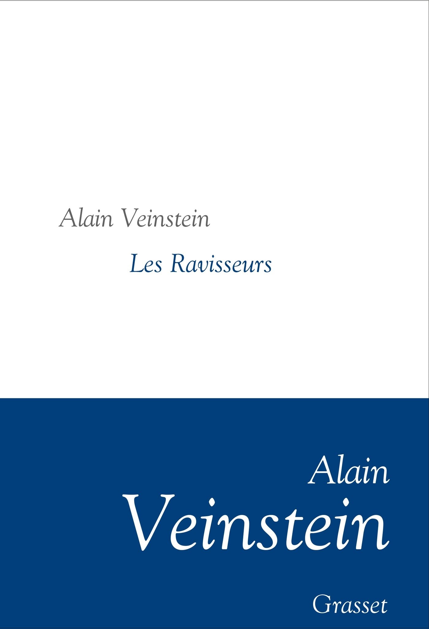 Les Ravisseurs: Collection littéraire dirigée par Martine Saada 9782246802648