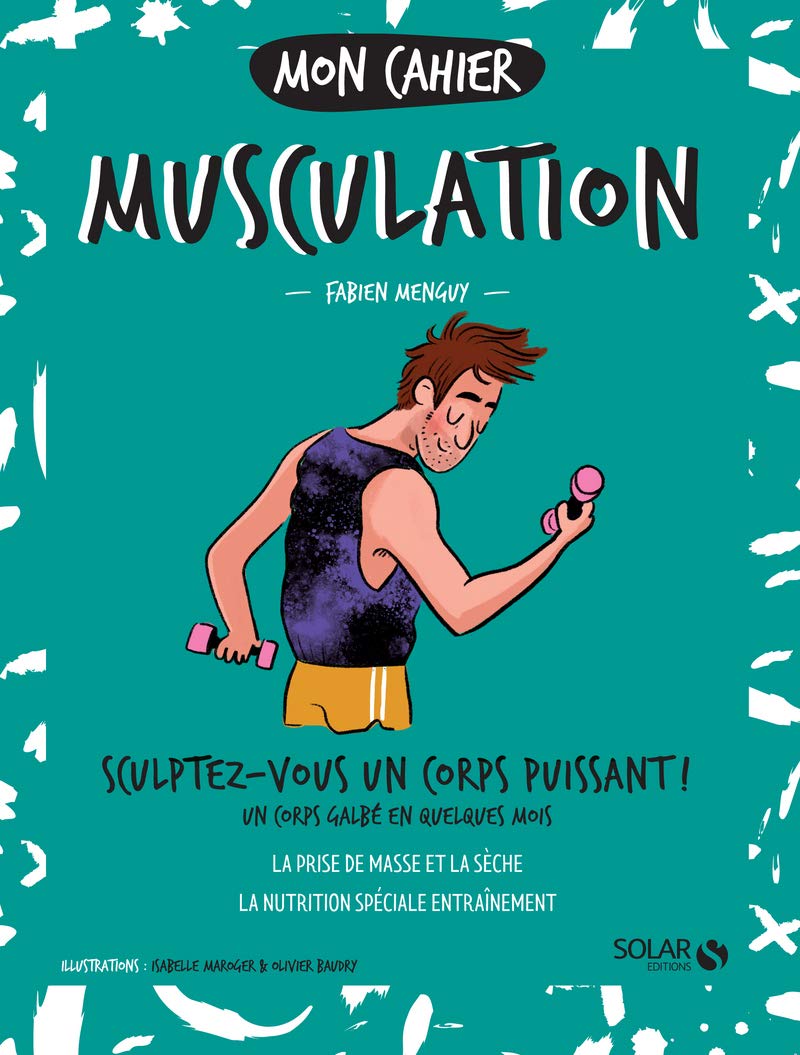 Mon cahier homme Musculation 9782263174261