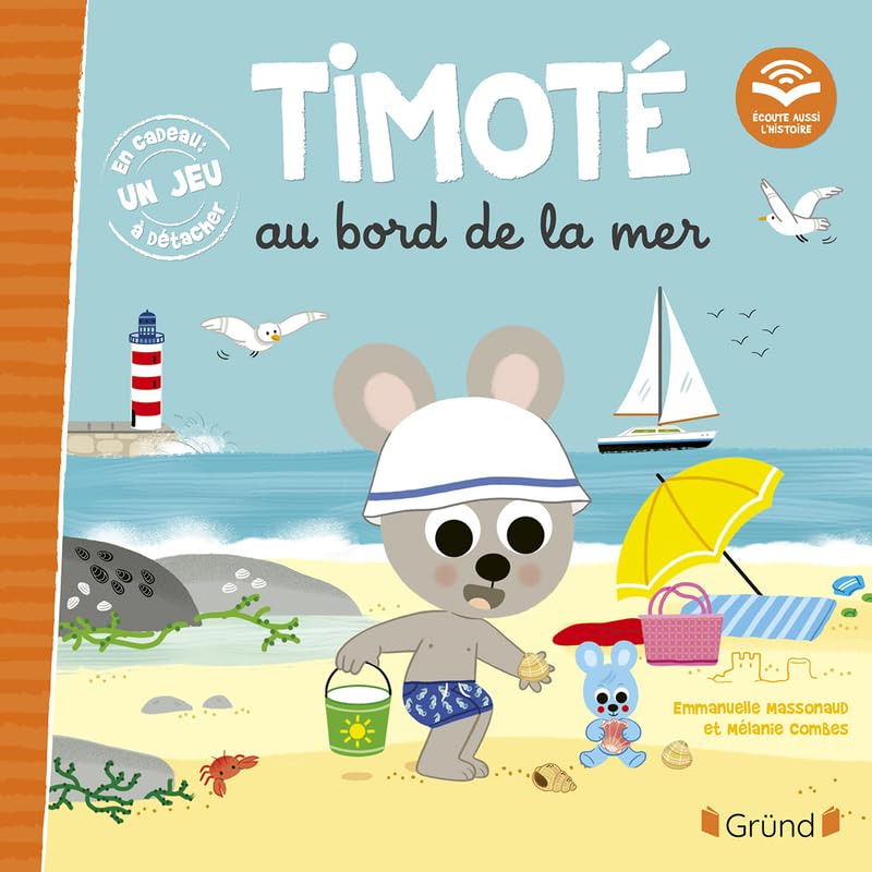 Timoté au bord de la mer (Écoute aussi l'histoire) – Album jeunesse – À partir de 2 ans 9782324034275