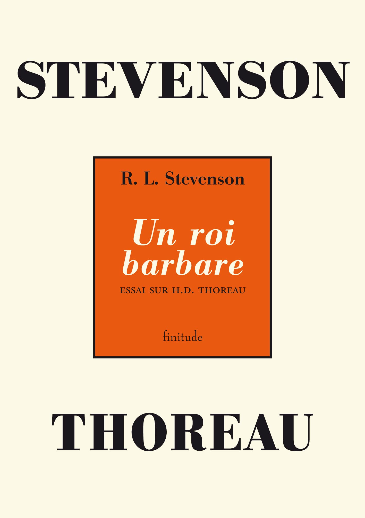 Un roi barbare: Essai sur H.D. Thoreau 9782912667663