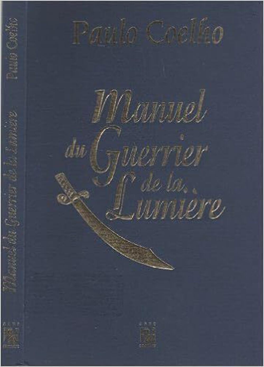 Manuel du guerrier de la lumière 9782843370748