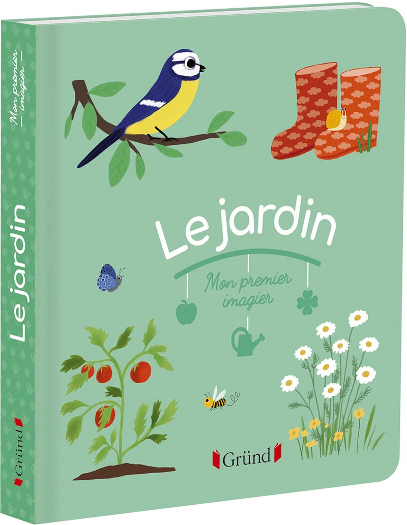 Mon premier imagier : Le jardin – Livre d'éveil – Dès 6 mois 9782324029875