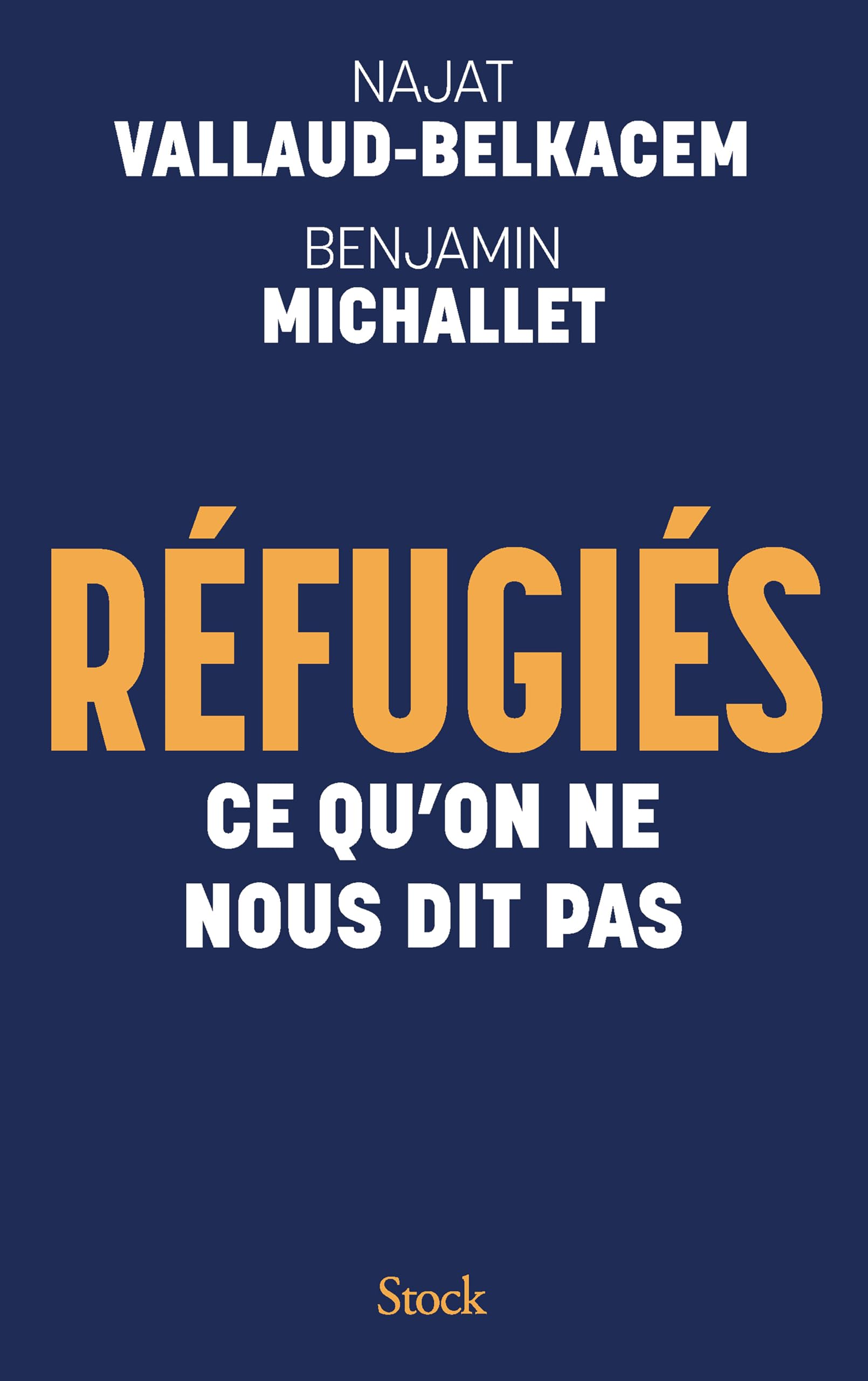 Réfugiés: Ce qu'on ne nous dit pas 9782234099265