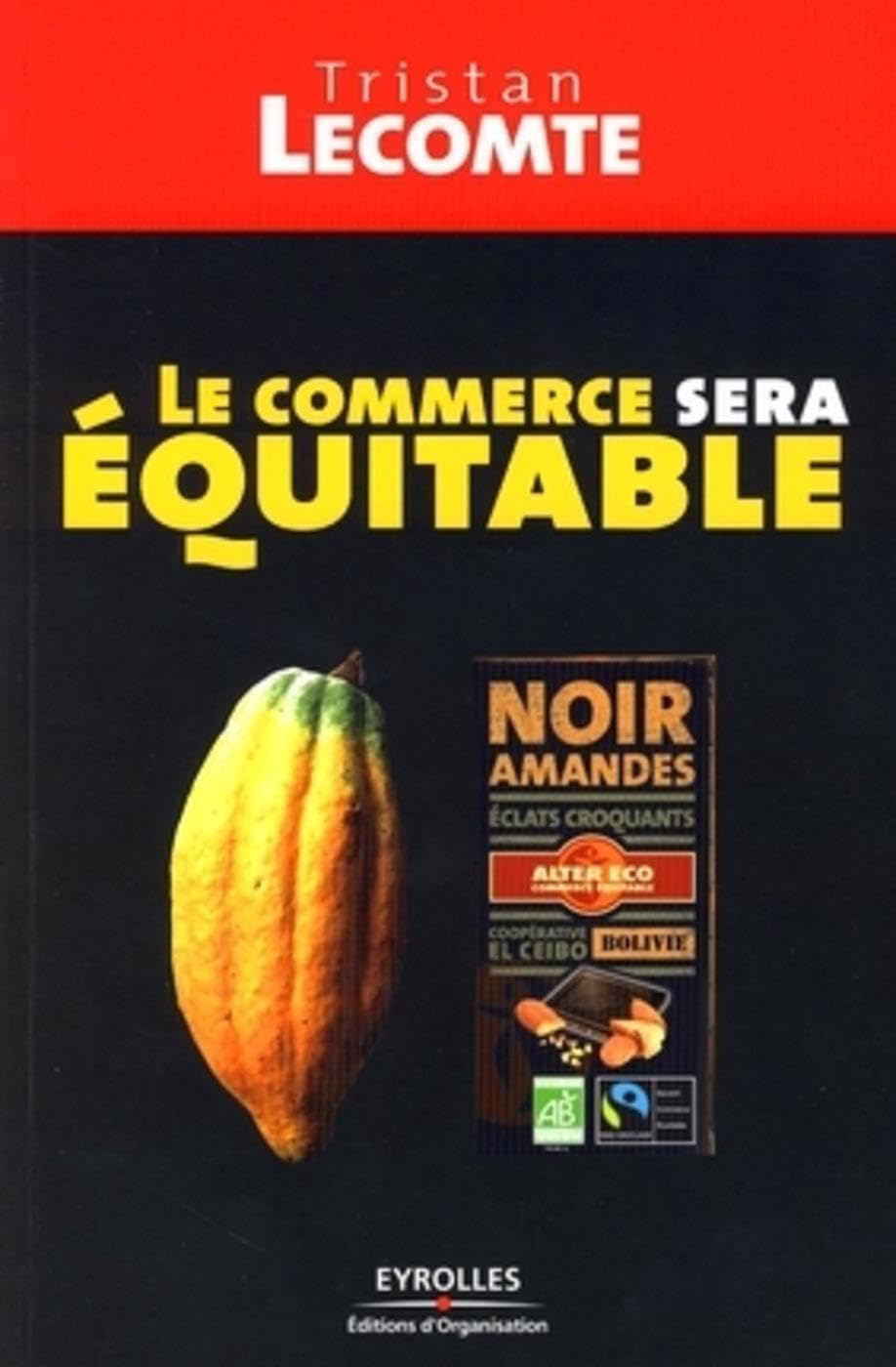 Le commerce sera équitable 9782212538335