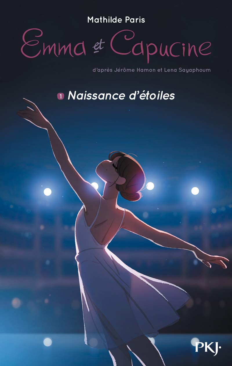 Emma et Capucine - tome 01 : Naissance d'étoiles (1) 9782266310352