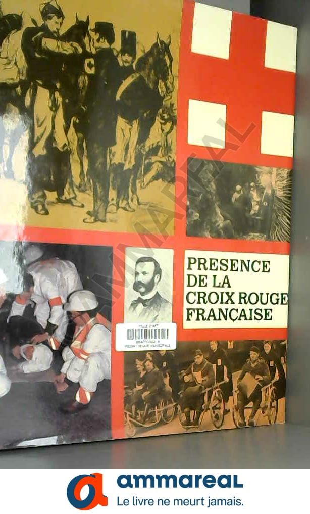 Presence de la croix rouge francaise