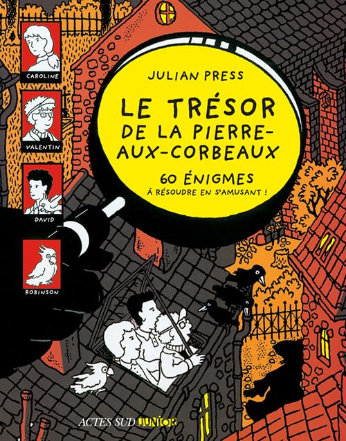 Le trésor de la Pierre-aux-Corbeaux 9782742778034