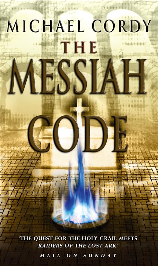 The Messiah Code: taut and gripping - a phenomenon of a thriller 9780552154055
