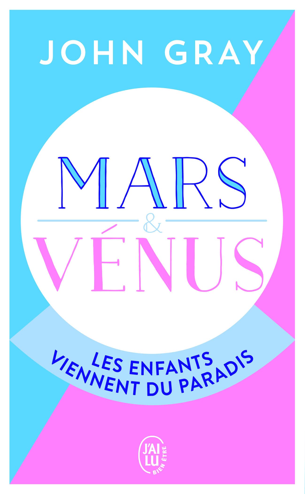 Mars et Vénus : les enfants viennent du paradis 9782290336748