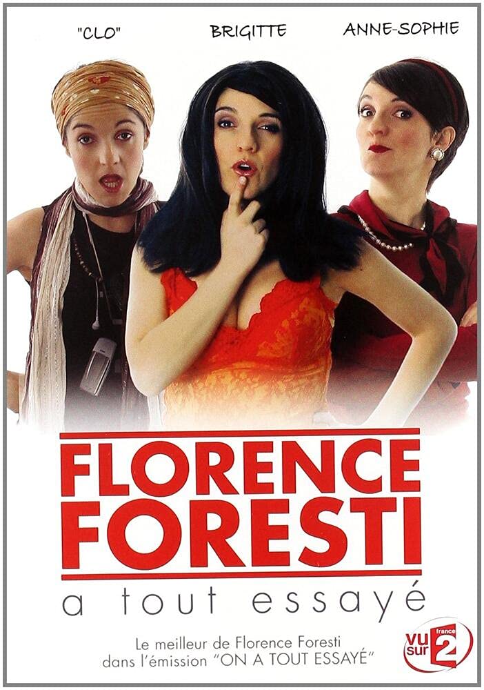 Florence Foresti a Tout essayé 3333297184861