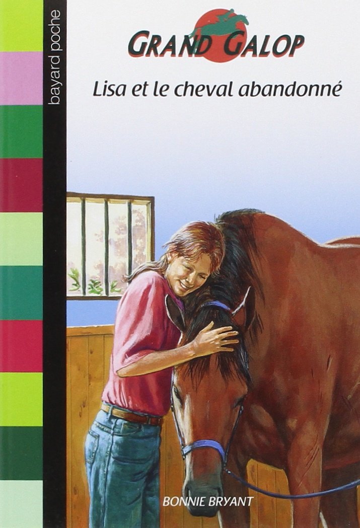 Lisa et le cheval abandonné 9782747015646