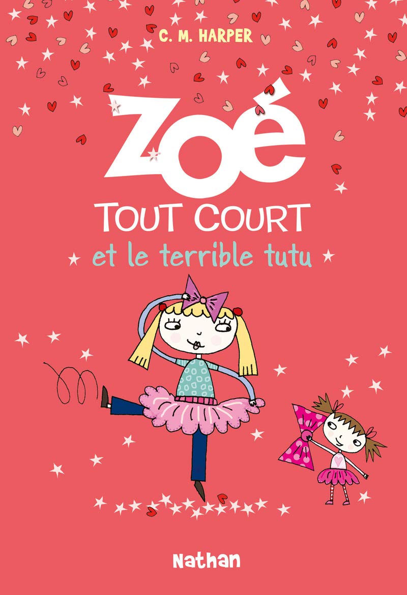 Zoé tout court et le terrible tutu (5) 9782092535202