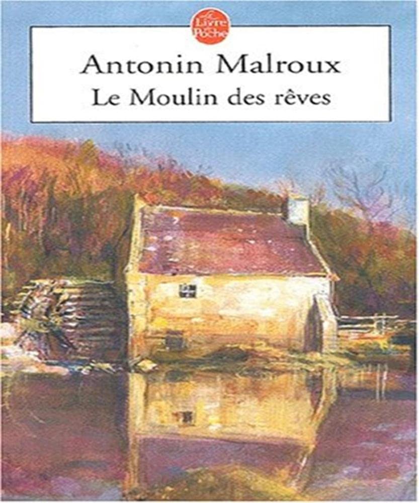 Le Moulin des rêves 9782253153795