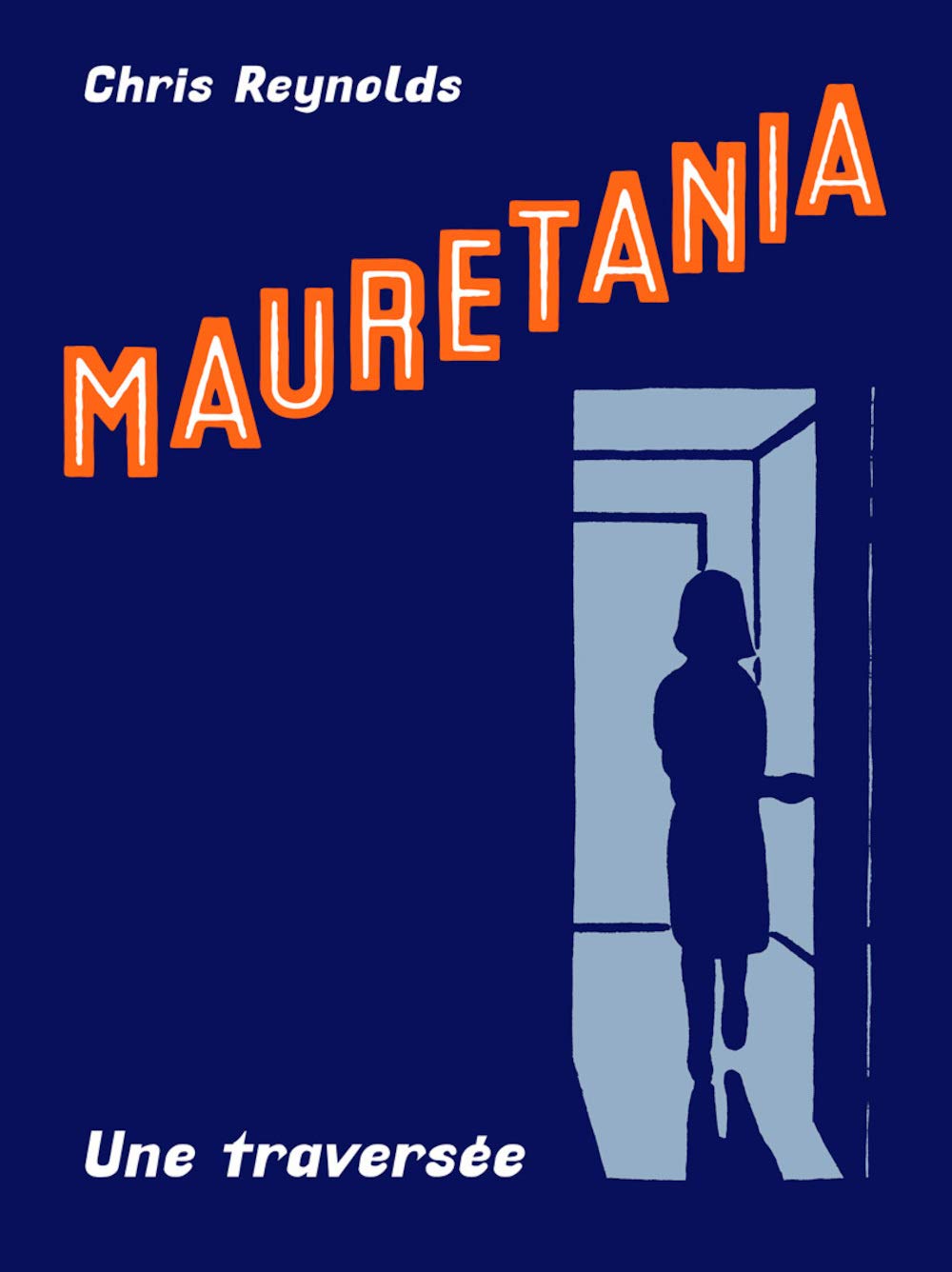 Mauretania: Une traversée 9782848410531