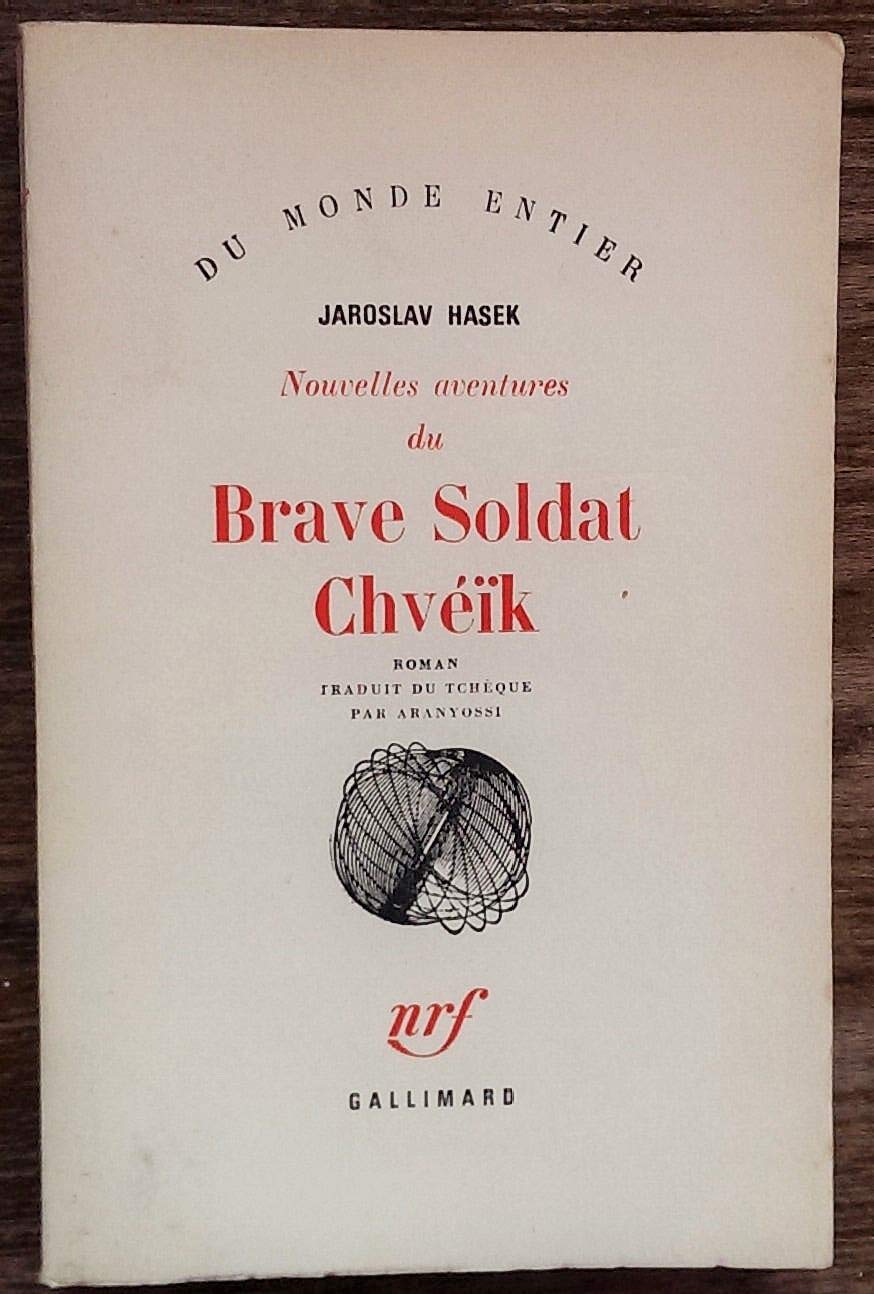 Les Nouvelles Aventures Du Brave Soldat Chveik 9782070231188