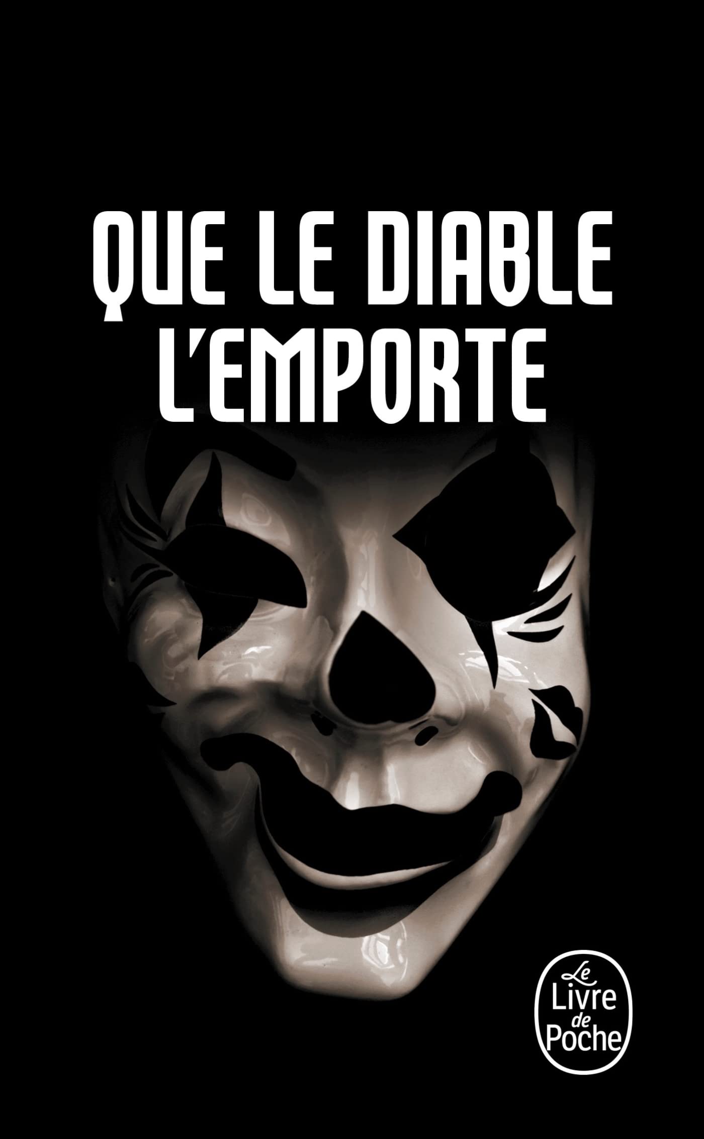 Que le diable l'emporte (Bourbon Kid, Tome 8) 9782253181552
