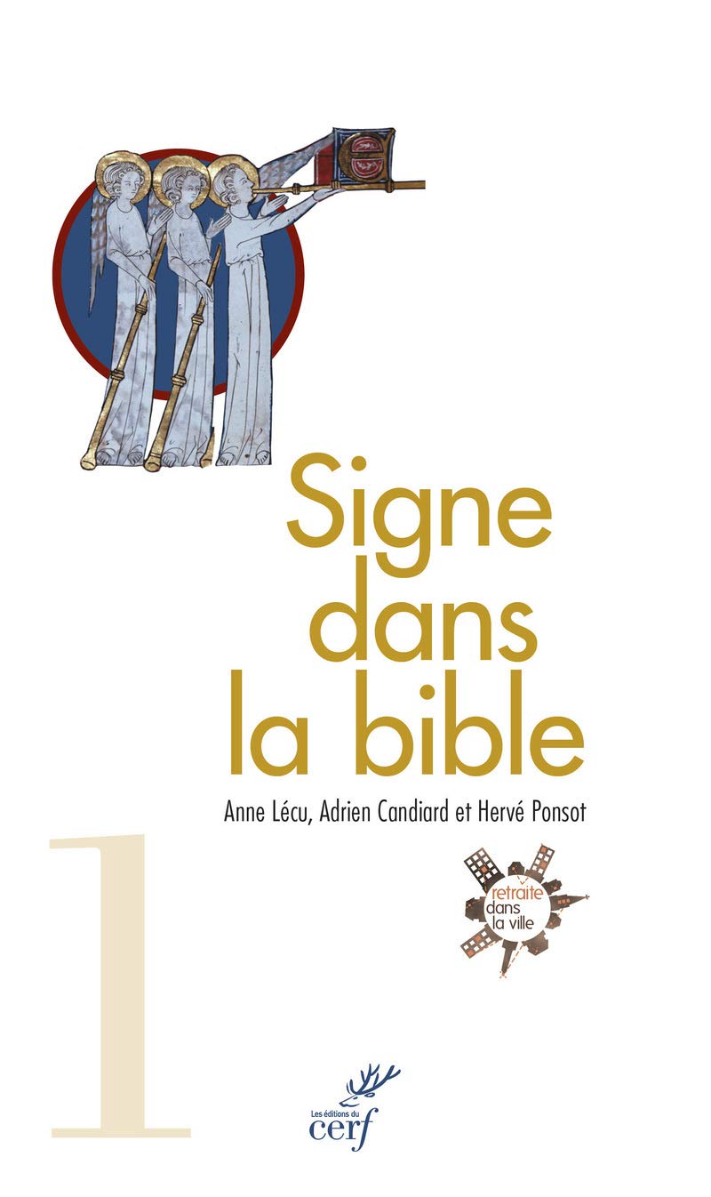 Signe dans la Bible. Le guide de lecture de Retraite dans la ville 9782204105521