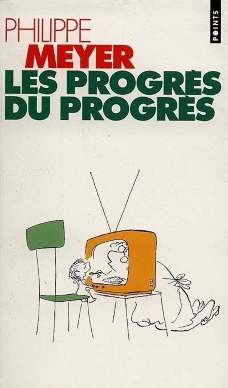 Les progrès du progrès 9782020235525
