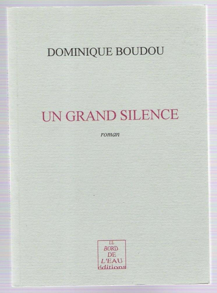 Un grand silence 9782950894632