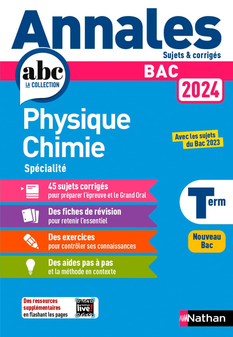 Annales ABC du BAC 2024 - Physique-Chimie Tle - Sujets et corrigés - Enseignement de spécialité Terminale - Epreuve finale 9782095023591