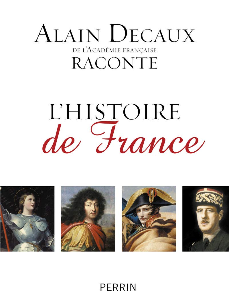 Alain Decaux raconte l'Histoire de France 9782262060893