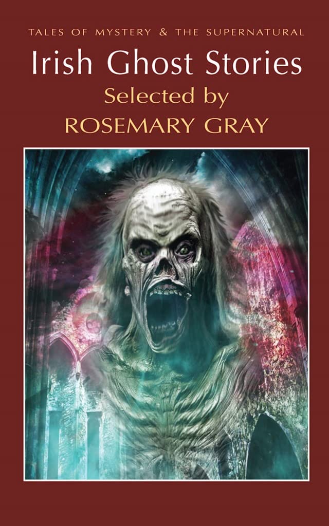 Irish Ghost Stories 9781840226607