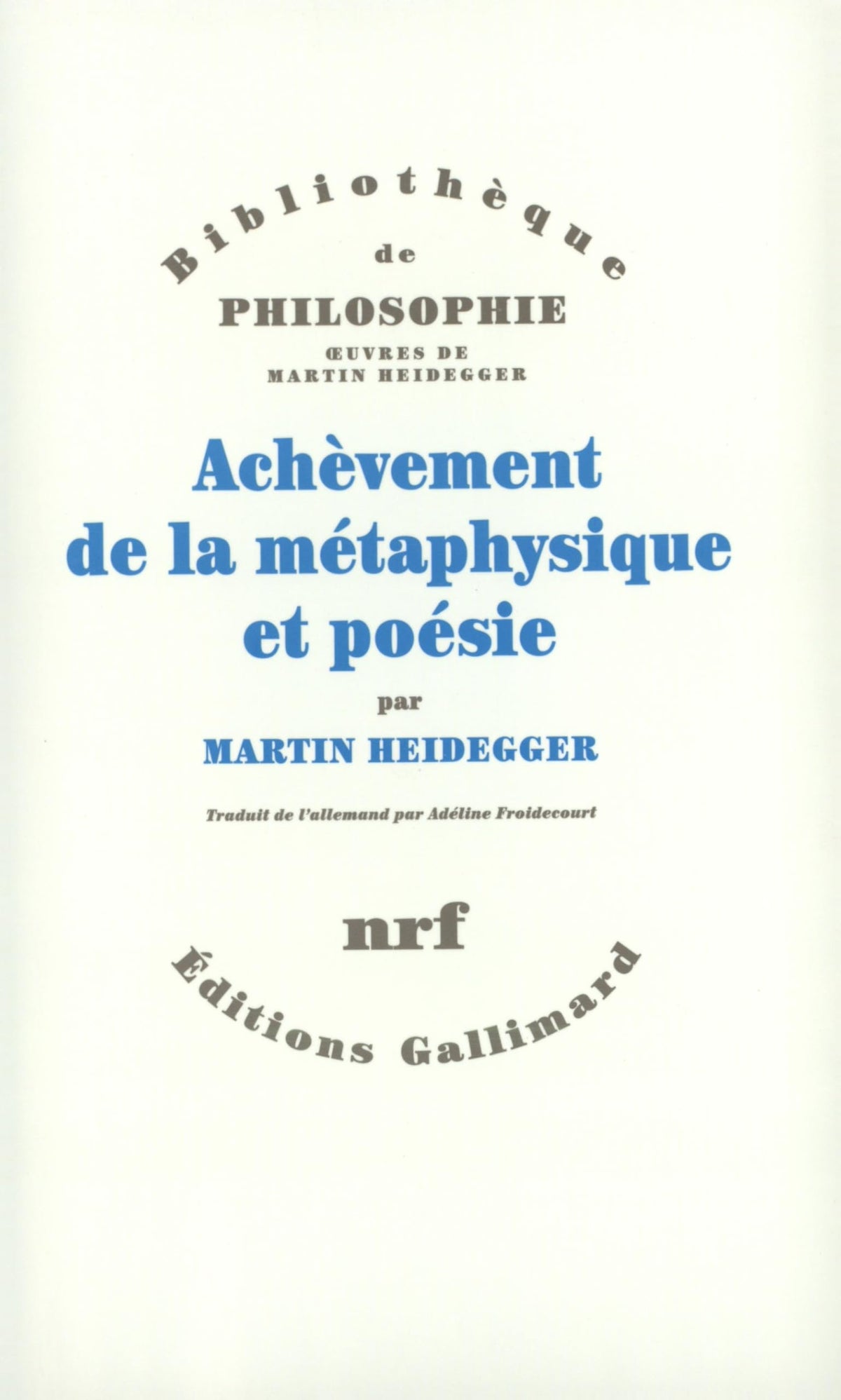 Achèvement de la métaphysique et poésie 9782070772889