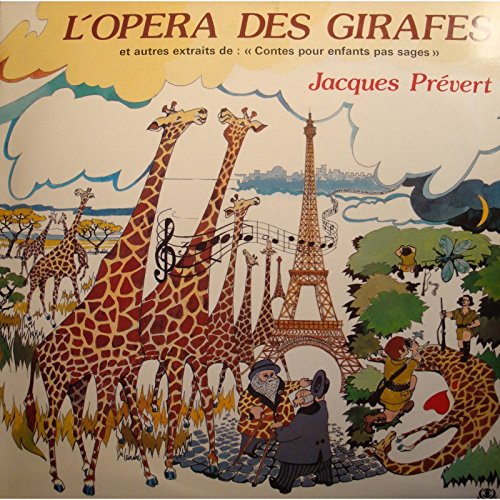 JACQUES PRÉVERT l'opéra des girafes - Contes pr enfants pas sages LP 1982 VG++