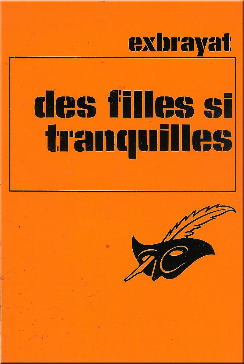 DES FILLES SI TRANQUILLES 9782702402238