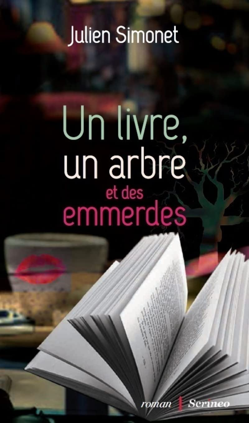 Un livre, un arbre et des emmerdes 9782367401690