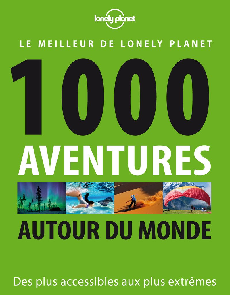 1000 aventures autour du monde - 1ed 9782816144369